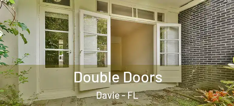  Double Doors Davie - FL
